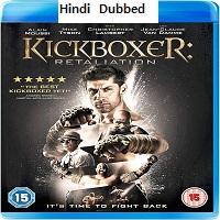 Kickboxer: Retaliation (2018)  Hindi Dubbed Full Movie Watch Online Free Download | TodayPk