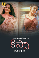 Kissa - Part 2 (2024)  Telugu Full Web Series Online Free Download | TodayPk