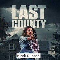 Last County (2024)  Hindi Dubbed Full Movie Watch Online Free Download | TodayPk