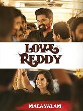 Love Reddy (2024) HDRip Malayalam (Original Version) Full Movie Watch Online Free Download - TodayPk