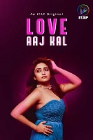 Love Aaj Kal - Part 1 (2024) HDRip Hindi S01 ITAP Originals Full Movie Watch Online Free Download - TodayPk