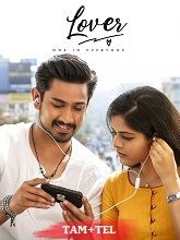 Lover (2024) HDRip  Original [Tamil + Telugu] Full Movie Watch Online Free Download - TodayPk