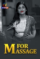 M For Massage (2024) HDRip Hindi Atrangii Originals Full Movie Watch Online Free Download - TodayPk