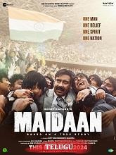 Maidaan (2024)  Telugu Full Movie Watch Online Free Download | TodayPk