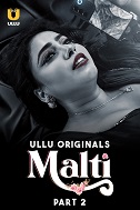 Malti - Part 2 (2024)  Hindi Full Web Series Online Free Download | TodayPk