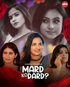 Mard Ko Dard - Part 1 (2024) HDRip Hindi AahaFlix Originals Full Movie Watch Online Free Download - TodayPk