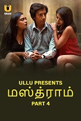 Mastram - Part 4 (2024)  Tamil Full Web Series Online Free Download | TodayPk