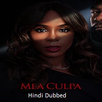 Mea Culpa (2024)  Hindi Dubbed Full Movie Watch Online Free Download | TodayPk