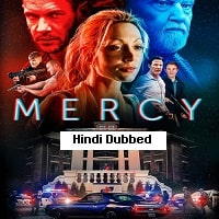 Mercy (2023)  Hindi Dubbed  Full Movie Watch Online Free Download | TodayPk