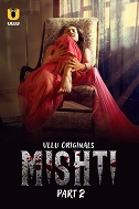 Mishti - Part 2 (2024)  Hindi Full Web Series Online Free Download | TodayPk