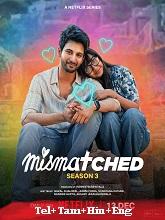 Mismatched (2024)  Telugu Dubbed Full Web Series Online Free Download | TodayPk