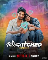 Mismatched (2024)  Hindi Full Web Series Online Free Download | TodayPk