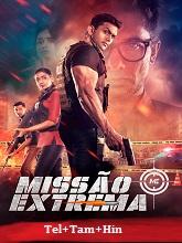 Mission Extreme (2024)  Telugu Dubbed Full Movie Watch Online Free Download | TodayPk