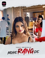 Mohe Rang De - Part 1 (2024)  Hindi Full Web Series Online Free Download | TodayPk