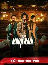 Moonwalk (2024)  Telugu Dubbed Full Web Series Online Free Download | TodayPk