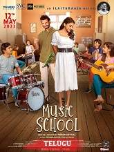 Music School (2023)  Telugu Full Movie Watch Online Free Download | TodayPk