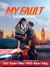 My Fault: London (2025)  Telugu Dubbed Full Movie Watch Online Free Download | TodayPk