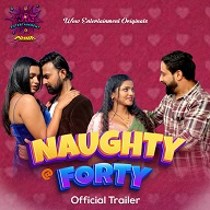 Naughty @40 (2024)  Hindi Full Web Series Online Free Download | TodayPk