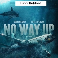 No Way Up (2024)  Hindi Dubbed Full Movie Watch Online Free Download | TodayPk