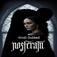 Nosferatu (2025)  Hindi Dubbed Full Movie Watch Online Free Download | TodayPk