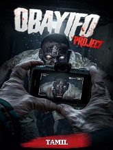 Obayifo Project (2024)  Tamil Full Movie Watch Online Free Download | TodayPk