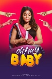 Oh My Baby (2024)  Hindi Full Web Series Online Free Download | TodayPk