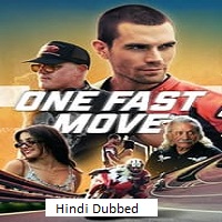 One Fast Move (2024)  Hindi Dubbed Full Movie Watch Online Free Download | TodayPk