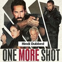 One More Shot (2024)  Hindi Dubbed Full Movie Watch Online Free Download | TodayPk