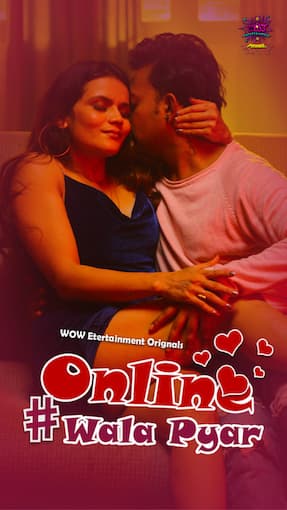 Online Wala Pyar - Part 2 (2024) HDRip Hindi Wow Originals Full Movie Watch Online Free Download - TodayPk