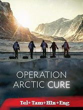 Operation Arctic Cure (2024)  Telugu Dubbed Full Movie Watch Online Free Download | TodayPk