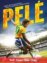 Pele Birth Of A Legend (2016)  Telugu Dubbed Full Movie Watch Online Free Download | TodayPk