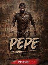 Pepe (2024)  Telugu Full Movie Watch Online Free Download | TodayPk