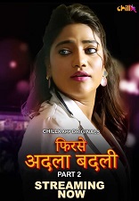 Phir Se Adla Badli - Part 2 (2024)  Hindi Full Web Series Online Free Download | TodayPk