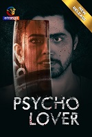 Psycho Lover (2024)  Hindi Full Web Series Online Free Download | TodayPk