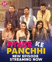 Pyaar Ke Panchhi - Part 2 (2024) HDRip Hindi HulChul Originals Full Movie Watch Online Free Download - TodayPk