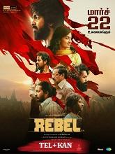 Rebel (2024) HDRip Telugu Dubbed Original [Telugu + Kannada] Full Movie Watch Online Free Download - TodayPk