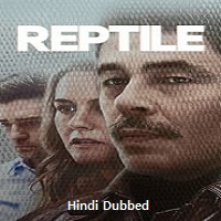 Reptile (2023)  Hindi Dubbed Full Movie Watch Online Free Download | TodayPk