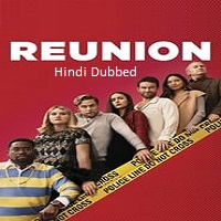 Reunion (2024)  Hindi Dubbed Full Movie Watch Online Free Download | TodayPk