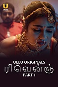 Revenge - Part 1 (2024) HDRip Tamil Ullu Originals Full Movie Watch Online Free Download - TodayPk