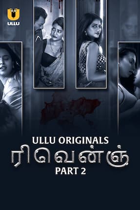 Revenge - Part 2 (2024)  Tamil Full Web Series Online Free Download | TodayPk