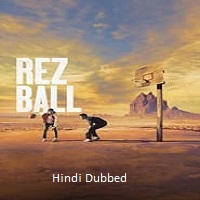 Rez Ball (2024)  Hindi Dubbed Full Movie Watch Online Free Download | TodayPk