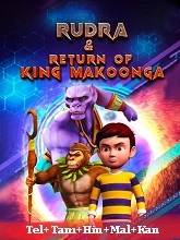 Rudra And Return Of King Makoonga (2024)  Telugu Dubbed Full Movie Watch Online Free Download | TodayPk