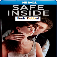 Safe Inside (2019)  Hindi Dubbed Full Movie Watch Online Free Download | TodayPk