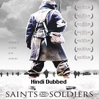 Saints and Soldiers (2005)  Hindi Dubbed Full Movie Watch Online Free Download | TodayPk