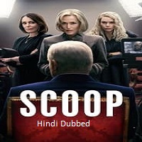 Scoop (2024) HDRip Hindi Dubbed  Full Movie Watch Online Free Download - TodayPk