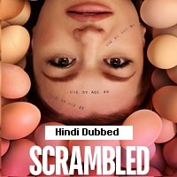 Scrambled (2023)  Hindi Dubbed Full Movie Watch Online Free Download | TodayPk