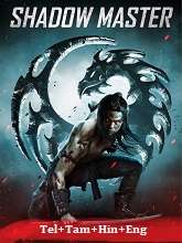 Shadow Master (2022)  Full Movie Watch Online Free Download | TodayPk