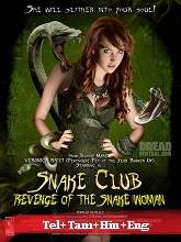 Snake Club: Revenge of the Snake Woman (2013)  Telugu Full Movie Watch Online Free Download | TodayPk