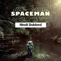 Spaceman (2024)  Hindi Dubbed Full Movie Watch Online Free Download | TodayPk