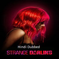 Strange Darling (2024)  Hindi Dubbed Full Movie Watch Online Free Download | TodayPk